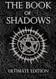 The Book of Shadows Ultimate Edition