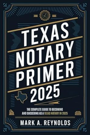Texas Notary Primer 2025