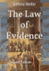 The Law of Evidence