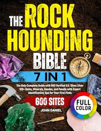 The Rockhounding Bible [7 in 1]