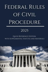 Federal Rules of Civil Procedure 2025
