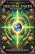 The Original Earth