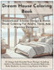 Dream House Coloring Book