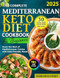 The Complete Mediterranean Keto Diet Cookbook for Beginners