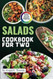 Easy Salads Cookbook for Two
