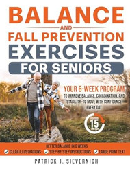 BALANCE AND FALL PREVENTION EXERCISES FOR SENIORS