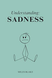 Understanding Sadness