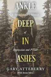 Ankle Deep in Ashes