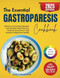 The Essential Gastroparesis Cookbook