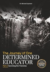 The Journey of One Determined Educator Part 2