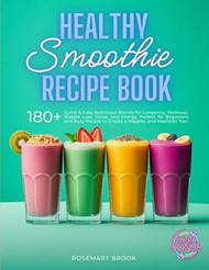 Healthy Smoothie Recipe Book