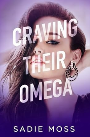 Craving Their Omega