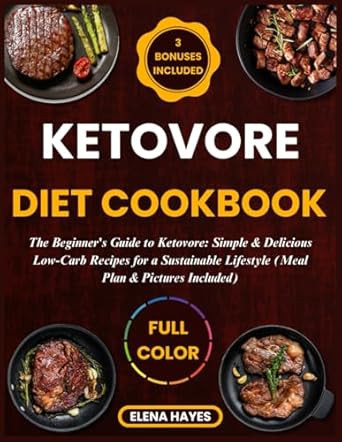 KETOVORE DIET COOKBOOK