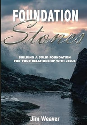 Foundation Stones