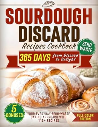 Sourdough Discard Recipes Cookbook