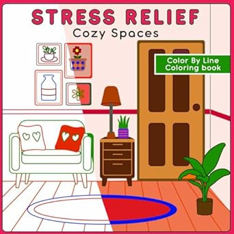 Color By Line  Relaxing Cozy Spaces Coloring Book | A Creative