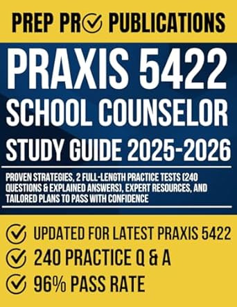 PRAXIS 5422 SCHOOL COUNSELOR STUDY GUIDE 2025-2026