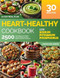 The Ultimate Heart-Healthy Cookbook
