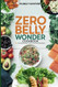 Zero Belly Wonder Cookbook