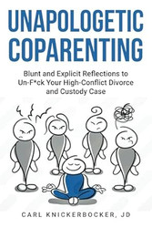 Unapologetic Coparenting
