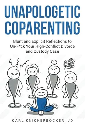 Unapologetic Coparenting