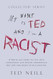 My Name is Ted and I'm a Racist - Complete Series Vols. 1-4