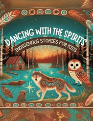 Dancing with the Spirits