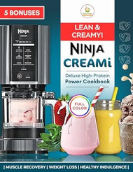 Ninja Creami Deluxe High-Protein Power Cookbook