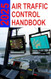 2025 Air Traffic Control Handbook