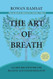 The Art of Breath The Art of Breath