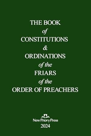 The Book of the Constitutions and Ordinations of the Friars