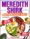 Meredith Shirk Metaboost Diet Inspired