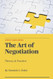 The Art of Negotiation