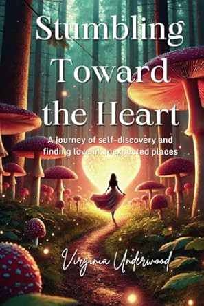 Stumbling Toward the Heart