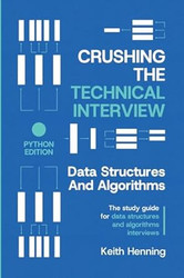 Crushing The Technical Interview
