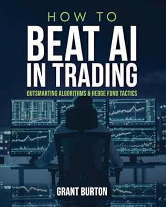 How to Beat AI in Trading