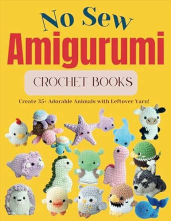 No Sew Amigurumi Crochet Books