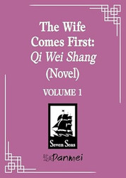 The Wife Comes First: Qi Wei Shang