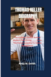 Thomas Keller Biography