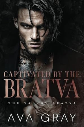 Captivated by the Bratva