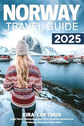 Norway Travel Guide 2025