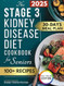 The Stage 3 Kidney Disease Diet Cookbook for Seniors