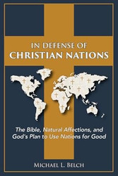 In Defense of Christian Nations