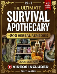 The Ultimate Survival Apothecary