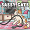 Sassy Cats Sassy Cats
