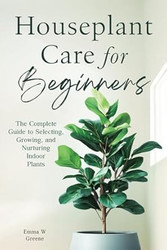 Houseplant Care for Beginners