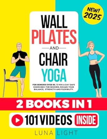 Wall Pilates & Chair Yoga For Seniors Over 60