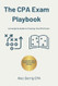 The CPA Exam Playbook