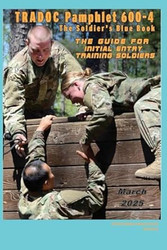 TRADOC Pamphlet TP 600-4 The Soldiers Blue Book