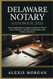 Delaware Notary Handbook 2025 Delaware Notary Handbook 2025